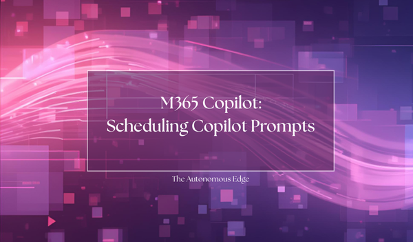 Scheduling Copilot Prompts